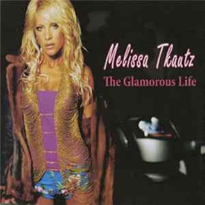 Melissa Tkautz - The Glamorous Life FLAC