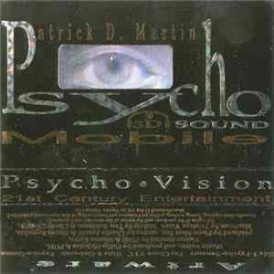 Patrick D. Martin - Psycho Vision FLAC