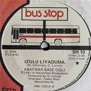 Abafana Base Goli - Izulu Liyaduma FLAC