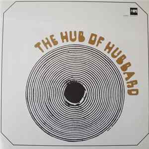 Freddie Hubbard - The Hub Of Hubbard FLAC