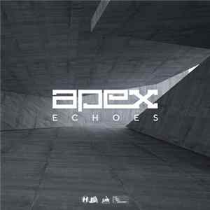 Apex , Unknown Error - Echoes / The Yearning : Super VIP Mix FLAC