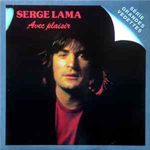 Serge Lama - Avec Plaisir FLAC
