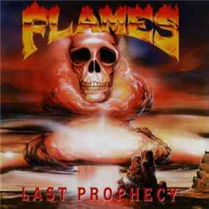 Flames - Last Prophecy FLAC