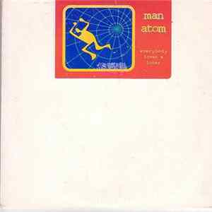 Man Atom - Everybody Loves A Loser FLAC