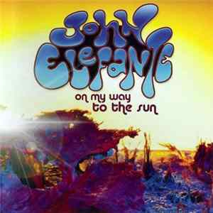 John Elefante - On My Way To The Sun FLAC