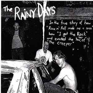 The Rainy Days - Rock N' Roll Made Me A Man FLAC
