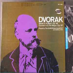 Dvorak - The European Quartet - Sextet In A Major, Op. 48 / Quintet In E Flat Major, Op. 97 FLAC