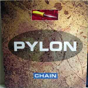 Pylon - Chain FLAC