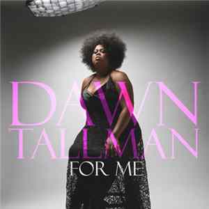 Dawn Tallman - For Me FLAC