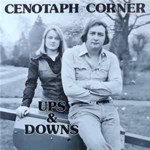 Cenotaph Corner - Ups And Downs FLAC