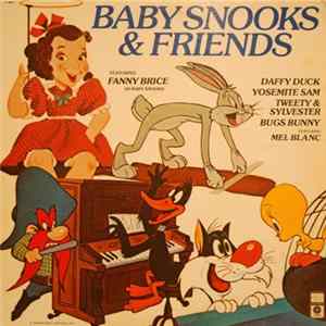 Baby Snooks - Baby Snooks & Friends FLAC