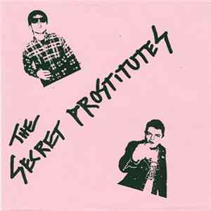 The Secret Prostitutes - The Secret Prostitutes FLAC