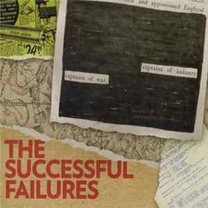 The Successful Failures - Captains Of Industry. Captains Of War. FLAC