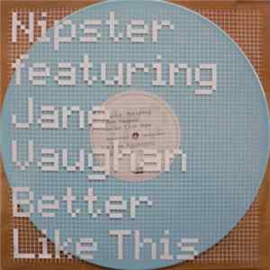 Nipster - Better Like This FLAC