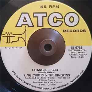 King Curtis & The Kingpins - Changes FLAC