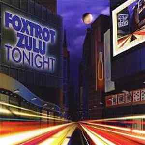 Foxtrot Zulu - Tonight FLAC