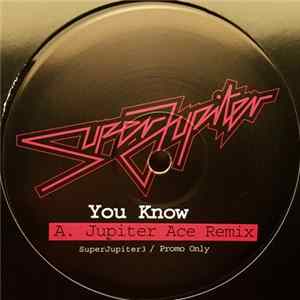 SuperJupiter - You Know FLAC