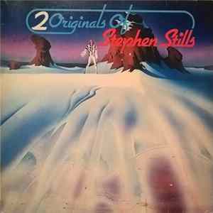 Stephen Stills - 2 Originals Of Stephen Stills FLAC