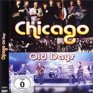 Chicago - Old Days FLAC