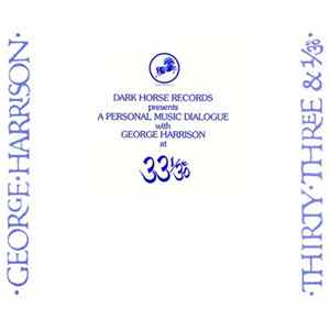 George Harrison - Dark Horse Records Presents A Personal Music Dialogue With George Harrison At 33 1/3 FLAC