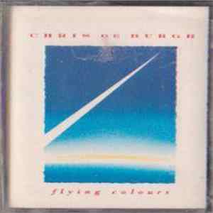 Chris de Burgh - Flying Colours FLAC
