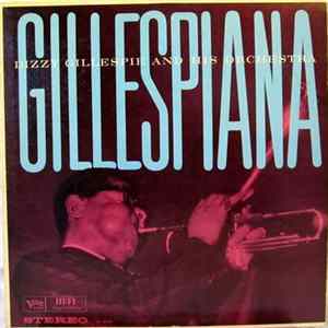 Dizzy Gillespie And His Orchestra - Gillespiana FLAC