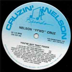 Nelson "FFWD" Cruz - You've Got That Touch FLAC