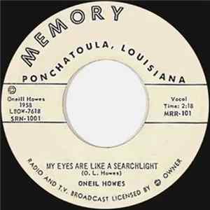 Oneil Howes - My Eyes Are Like A Searchlight FLAC
