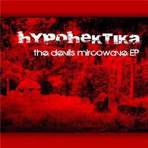 Hypohektika - The Devils Microwave EP FLAC