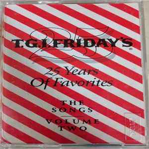 Various - T.G.I. Friday's 25 Years Of Favorites Volume Two FLAC