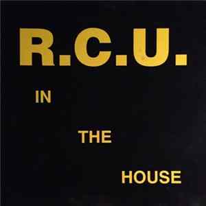R.C.U. - In The House FLAC