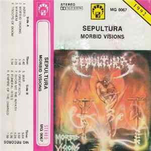 Sepultura - Morbid Visions FLAC