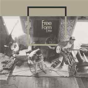 Free Form Trio - Related FLAC