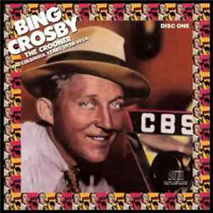 Bing Crosby - The Crooner: The Columbia Years 1928-1934 FLAC