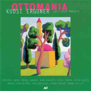 Kudsi Erguner - Ottomania FLAC