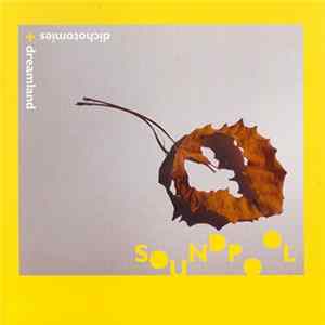 Soundpool - Dichotomies & Dreamland FLAC