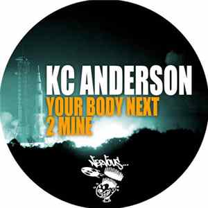 KC Anderson - Your Body Next 2 Mine FLAC