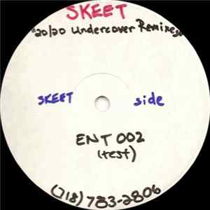 Skeet - 20/20 Undercover (Remixes) FLAC