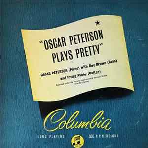 Oscar Peterson With Ray Brown And Irving Ashby - Oscar Peterson Plays Pretty FLAC