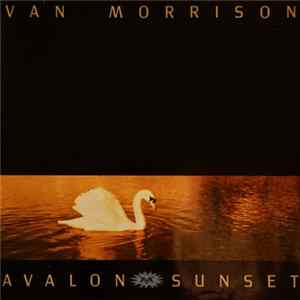 Van Morrison - Avalon Sunset FLAC