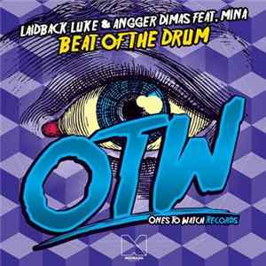 Laidback Luke & Angger Dimas Feat. Mina - Beat Of The Drum FLAC