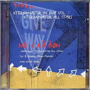 Xterminator All Stars - Xterminator In Dub Vol 1: No Gabbon FLAC