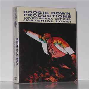 Boogie Down Productions - Love's Gonna Get'cha (Material Love) FLAC