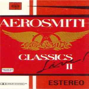 Aerosmith - Classics Live! II FLAC