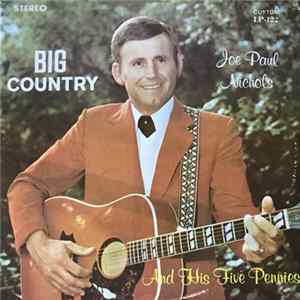 Joe Paul Nichols - Big Country FLAC