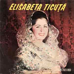 Elisabeta Ticuță - Puiule Cînd Oi Pleca FLAC