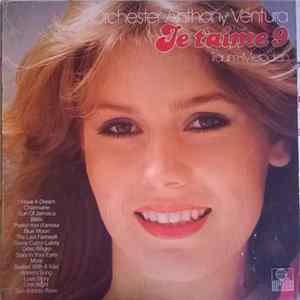 Orchester Anthony Ventura - Je T'aime 9 FLAC