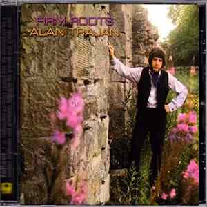 Alan Trajan - Firm Roots FLAC