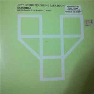 Joey Negro Featuring Taka Boom - Saturday FLAC