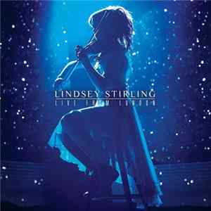 Lindsey Stirling - Live From London FLAC
